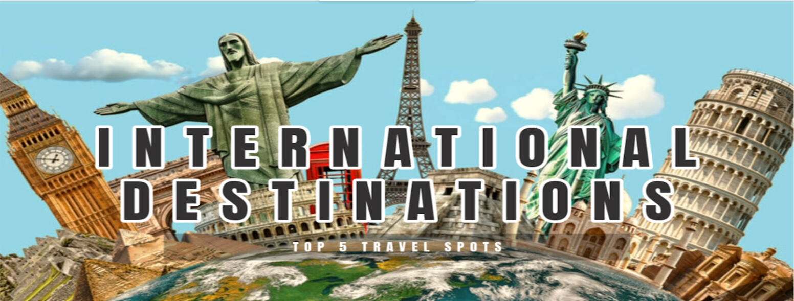 Top International Tour Destinations